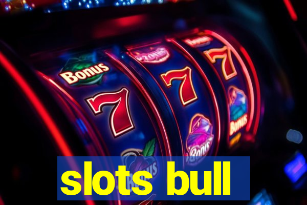 slots bull